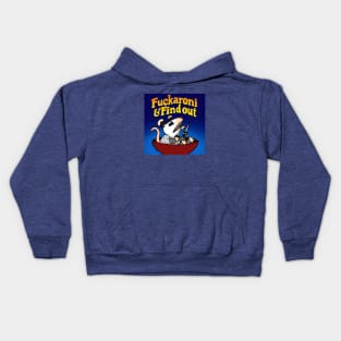 Macaroni and Find Out Kids Hoodie